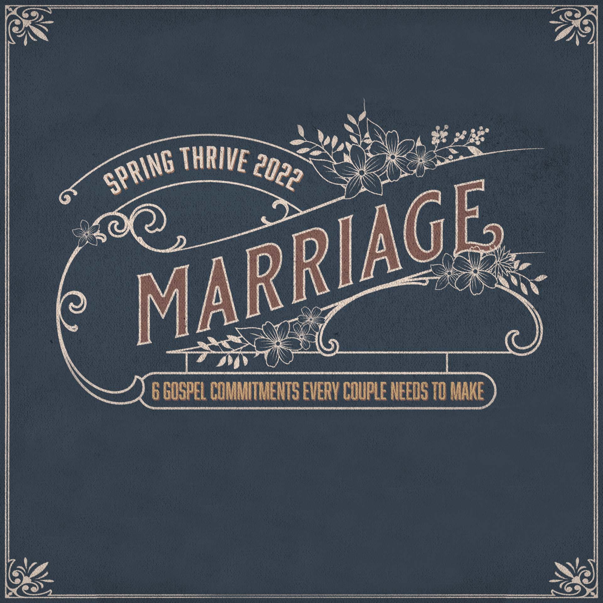 Spring Thrive 2022 Marriage_sq Spring Thrive 2022 Marriage_sq